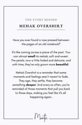 Design Philosphy of Mehak Overshirt